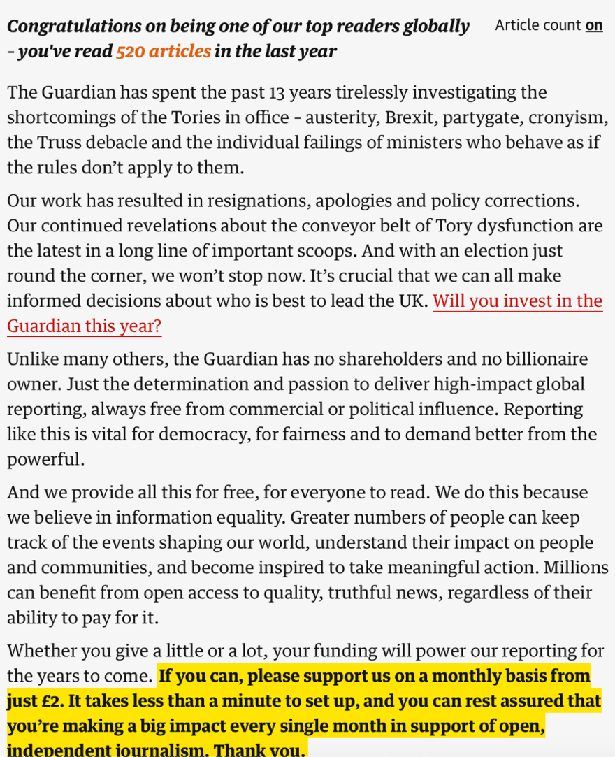 A message highlighting the reader's engagement with 'The Guardian', stating 'Congratulations on being one of our top readers globally - you've read 520 articles in the last year', followed by an appeal for support due to their independent and in-depth reporting on political issues and their commitment to open, truthful news.