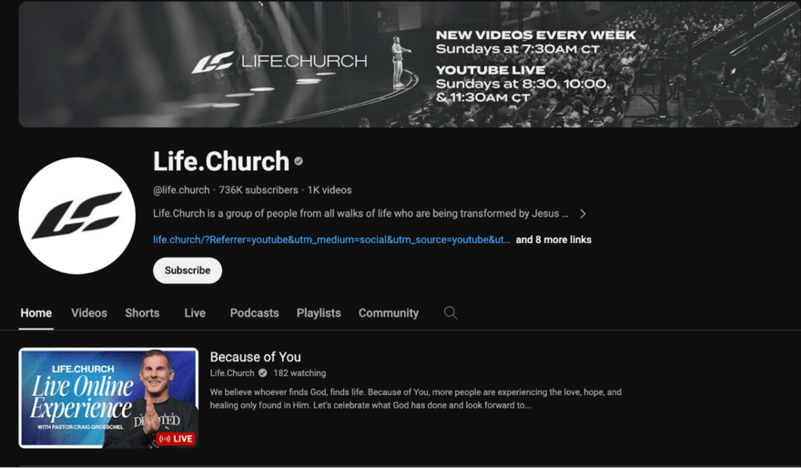 Life.Church YouTube channel page showing the banner for live service times, channel icon, subscriber count, and a currently live video titled 'Because of You'.