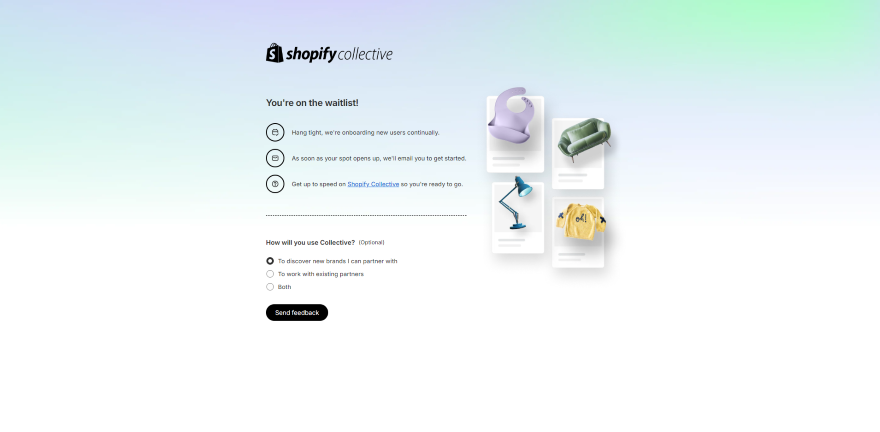 Screenshot of Shopify's Collective's waitlist page telling the user to await a response